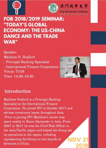 FOB 2018/2019 SEMINAR: "TODAY'S GLOBAL ECONOMY: THE US-CHINA DANCE AND THE TRADE WAR"