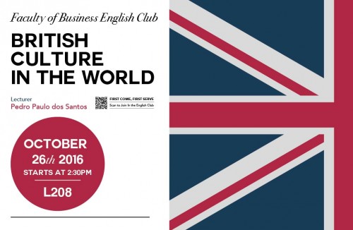 British Culture in the World-Faculty of Business English Club