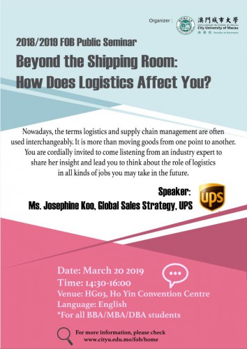 FOB Public Seminar 2018/2019: "Beyond the Shipping Room: How does Logistics Affect You"
